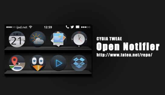 OpenNotifier_Cydia_Tweak
